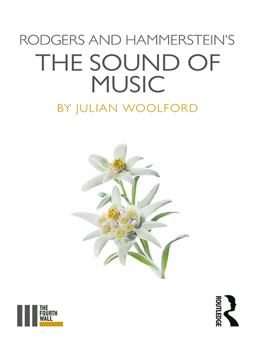 Title details for Rodgers and Hammerstein's the Sound of Music by Julian Woolford - Available